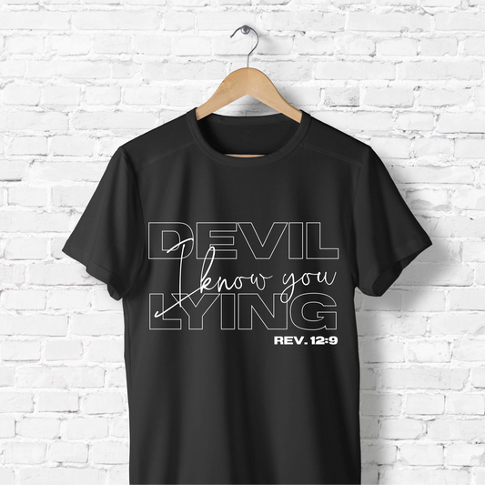 "Devil I KNOW You Lying" Graphic T-Shirt