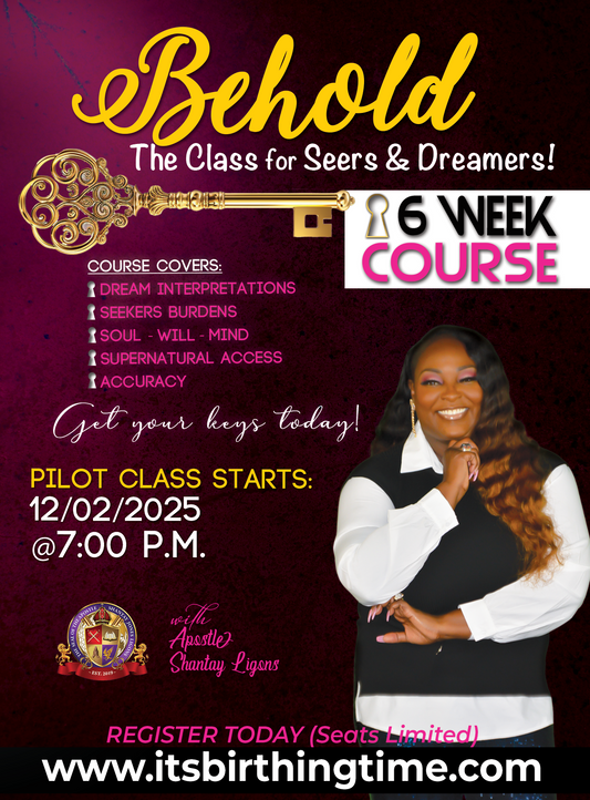 Behold: 6-Week Class For Seers and Dreamers